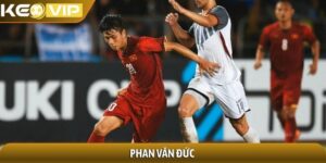 Phan Văn Đức - Tiền đạo cánh tài hoa, ghi bàn ấn tượng